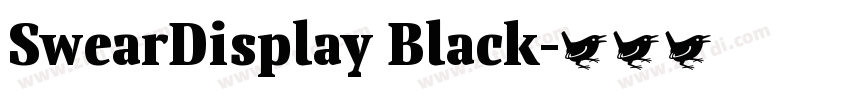SwearDisplay Black字体转换 SwearDisplay Black字体转换